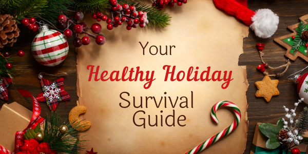 Your Holistic Holiday Survival Guide
