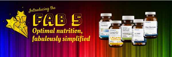 The Fab 5: Optimal Nutrition, Fabulously Simplified